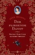 Cover-Bild zum Titel 'Der fliegende Dandy' von 'Lynn Messina'