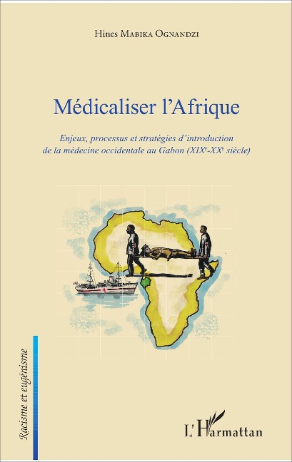 Médicaliser l'Afrique - Mabika Ognandzi