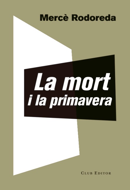 La mort i la primavera - Mercè Rodoreda