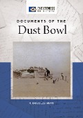 Cover-Bild zum Titel 'Documents of the Dust Bowl' von 'R. Douglas Hurt'
