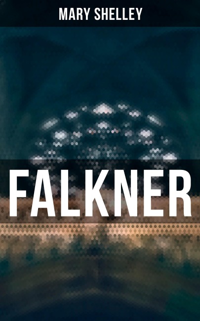 FALKNER - Mary Shelley