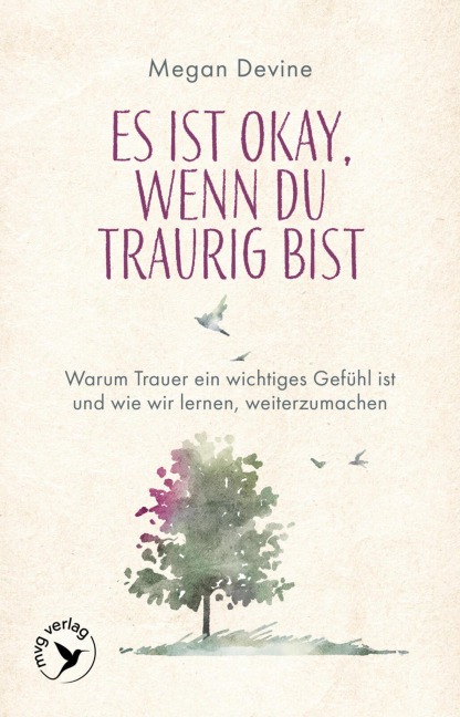 Es ist okay, wenn du traurig bist - Megan Devine