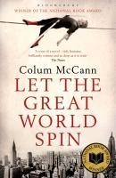 Let The Great World Spin - Colum McCann