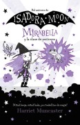 Cover-Bild zum Titel 'Mirabella Y La Clase de Pociones / Mirabelle Has a Bad Day' von 'Harriet Muncaster'