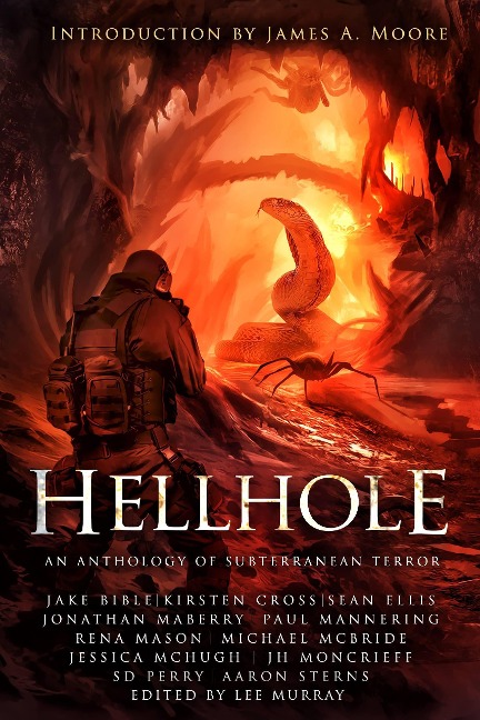 Hellhole: An Anthology of Subterranean Terror - Jonathan Maberry, Kirsten Cross, Paul Mannering, Jake Bible, Aaron Sterns