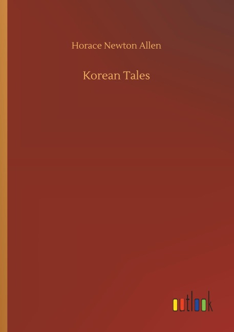 Korean Tales - Horace Newton Allen