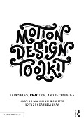 Cover-Bild zum Titel 'Motion Design Toolkit' von 'Austin Shaw, John Colette'