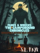 Cover-Bild zum Titel '"Parks & Wrecks: The Campground Chronicles - Whispers in the Old-Growth' von 'Sunra Society, S. L. Faye'