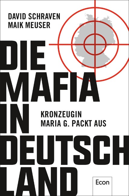Die Mafia in Deutschland - David Schraven, Maik Meuser