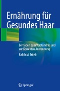Cover-Bild zum Titel 'Ernährung für Gesundes Haar' von 'Ralph M. Trüeb'