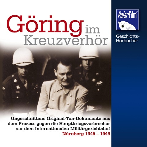 Göring im Kreuzverhör - Karl Höffkes