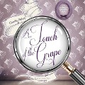 Cover-Bild zum Titel 'A Touch of the Grape Lib/E' von 'Claudia Bishop'