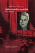 Cover-Bild zum Titel 'Musik und der Weg des größten Widerstands' von 'Artur Schnabel'