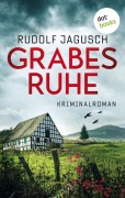 Cover-Bild zum Titel 'Grabesruhe' von 'Rudolf Jagusch'