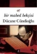Cover-Bild zum Titel 'Bir Mabed Bekcisi' von 'Dücane Cündioglu'