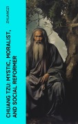 Cover-Bild zum Titel 'Chuang Tzu: Mystic, Moralist, and Social Reformer' von 'Zhuangzi'