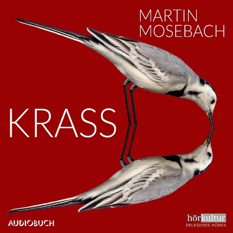 Krass - Martin Mosebach