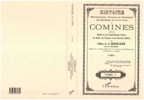 Histoire chronologique, politique et religieuse des seigneurs et de la ville de Comines (3 volumes) - Mesian L. J. Abbe