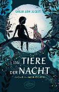 Cover-Bild zum Titel 'Die Tiere der Nacht' von 'Sarah Ann Juckes'