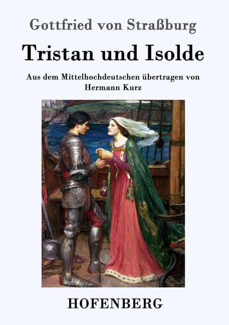 Tristan und Isolde - Gottfried Von Straßburg