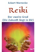 Cover-Bild zum Titel 'Reiki - Der zweite Grad' von 'Eckart Warnecke'