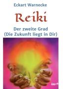 Cover-Bild zum Titel 'Reiki - Der zweite Grad' von 'Eckart Warnecke'