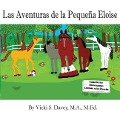 Cover-Bild zum Titel 'Las Aventuras de la Pequeña Eloise' von 'Vicki S Davey'
