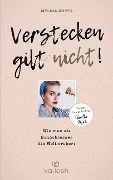 Verstecken gilt nicht - Melina Royer