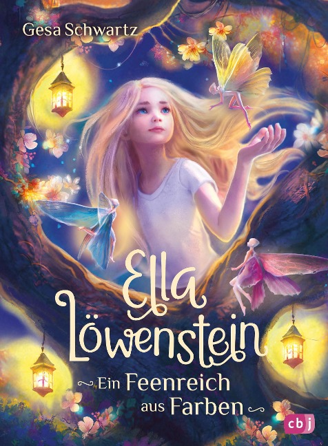 Ella Löwenstein - Ein Feenreich aus Farben - Gesa Schwartz