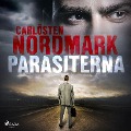 Cover-Bild zum Titel 'Parasiterna' von 'Carlösten Nordmark'
