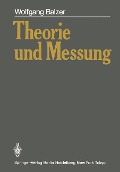 Theorie und Messung - Wolfgang Balzer