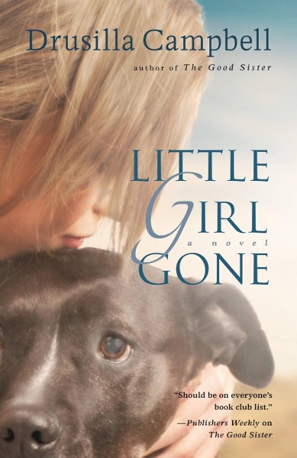 Little Girl Gone - Drusilla Campbell