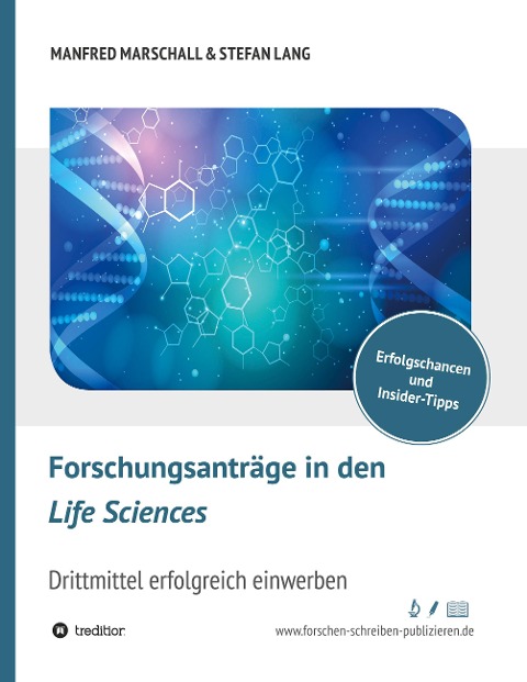 Forschungsanträge in den Life Sciences - Manfred Marschall, Stefan Lang