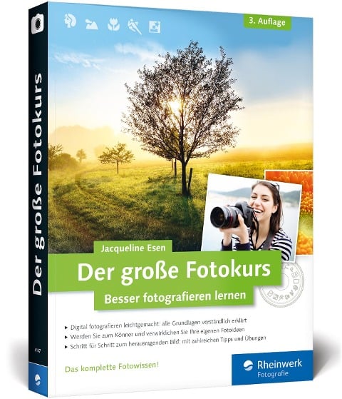 Der große Fotokurs - Jacqueline Esen