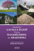 Cover-Bild zum Titel 'Istanbulun Catalca Ilcesi Üzerine Halkbilimsel Bir Arastirma' von 'Serdar Gürcay'