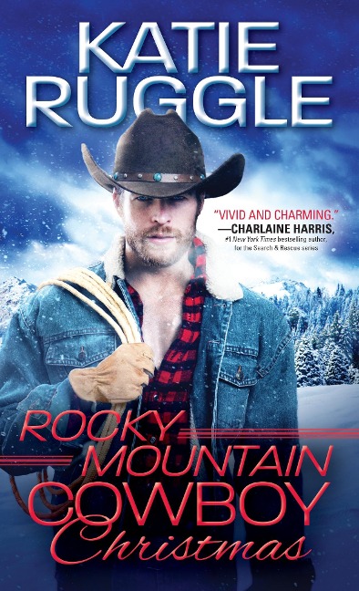 Rocky Mountain Cowboy Christmas - Katie Ruggle