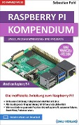 Raspberry Pi Kompendium - Sebastian Pohl