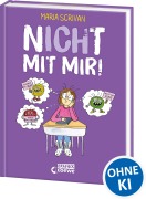 Cover-Bild zum Titel 'nICHt mit mir! (nICHt genug-Reihe - Band 4)' von 'Maria Scrivan'