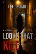 Cover-Bild zum Titel 'Looks That Kill' von 'Lee Gemmill'