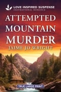 Cover-Bild zum Titel 'Attempted Mountain Murder' von 'Jaime Jo Wright'