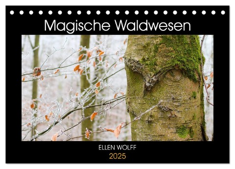 Magische Waldwesen (Tischkalender 2025 DIN A5 quer), CALVENDO Monatskalender - Ellen Wolff