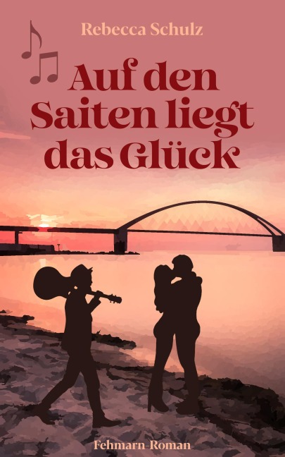 Auf den Saiten liegt das Glück - Rebecca Schulz
