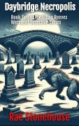 Cover-Bild zum Titel 'Daybridge Necropolis' von 'Rae Stonehouse'