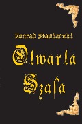 OTWARTA SZAFA - Konrad Stawiarski