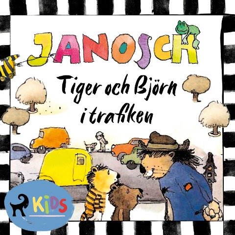 Tiger och Björn i trafiken - Janosch