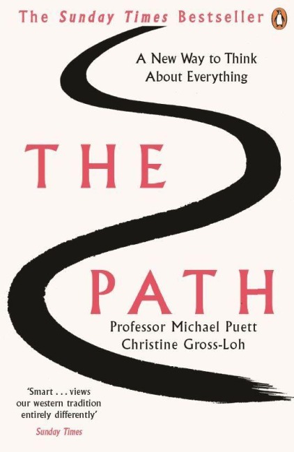 The Path - Michael Puett, Christine Gross-Loh