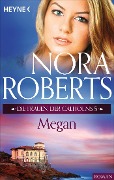 Cover-Bild zum Titel 'Die Frauen der Calhouns 5. Megan' von 'Nora Roberts'