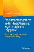 Patientenmanagement in der Physiotherapie, Ergotherapie und Logopädie - 