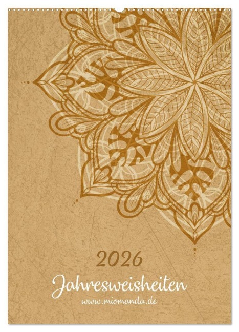 Jahresweisheiten (Wandkalender 2026 DIN A2 hoch), CALVENDO Monatskalender - Miomanda Mandy Meißner-Fimpel