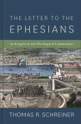Cover-Bild zum Titel 'The Letter to the Ephesians' von 'Thomas R Schreiner'
